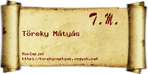Töreky Mátyás névjegykártya